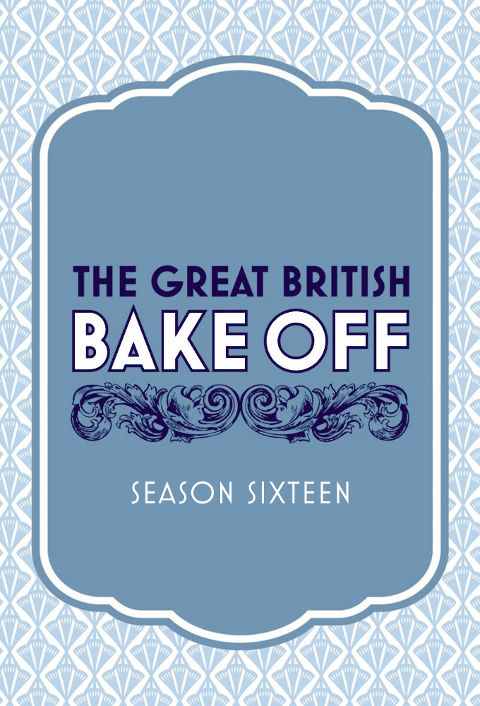 The Great British Bake Off - Season 16 [10827] (A1756846512) [[TV Shows]] --Plex--